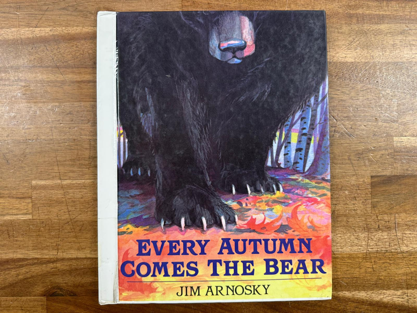 Every Autumn Comes the Bear - Jim Arnosky (HC, Good)