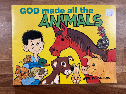 GOD made all the ANIMALS - Neil W Rabens (VG)