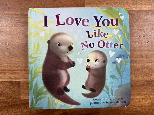 I Love You Like No Otter Board Book (VG)
