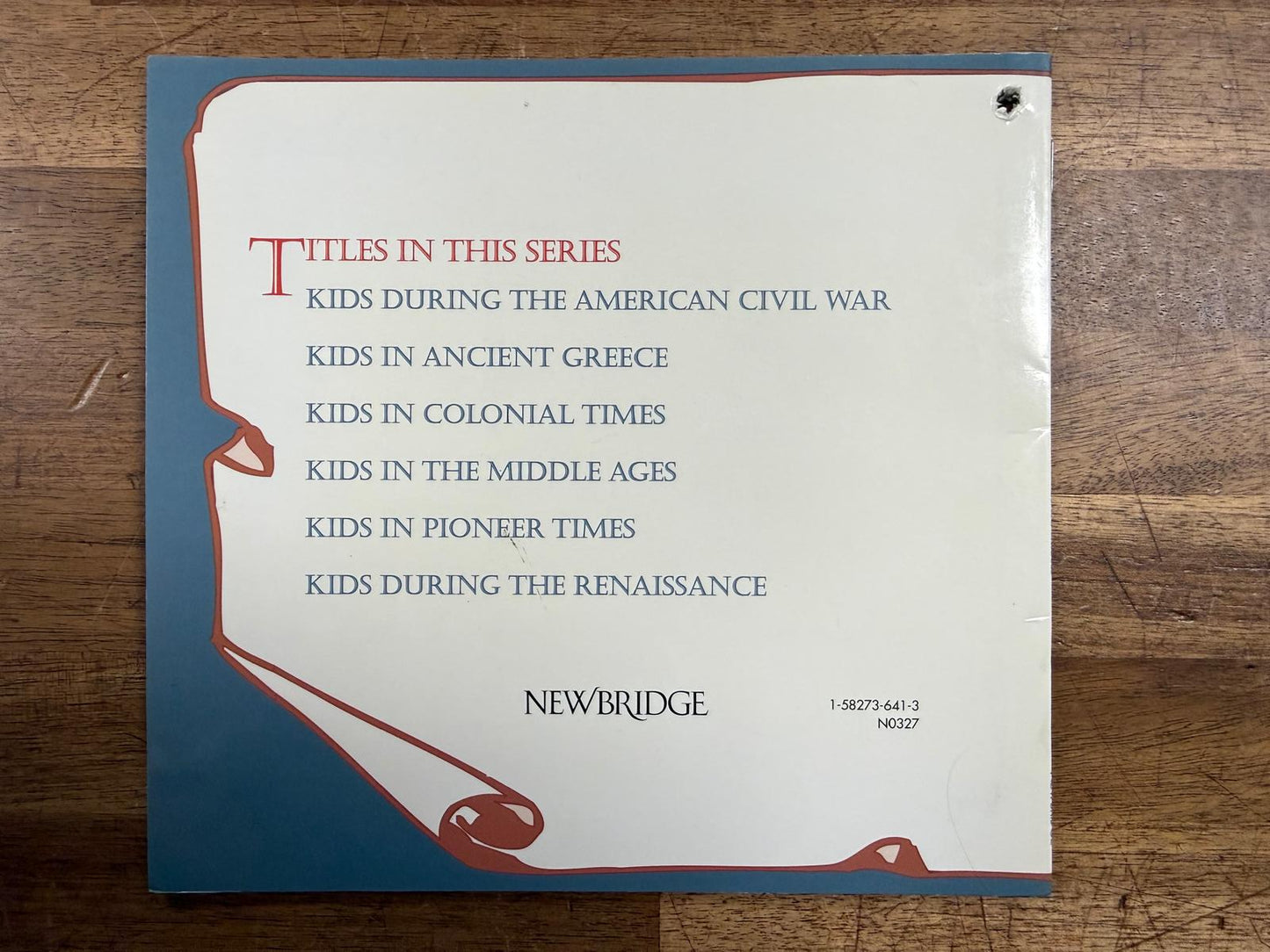 Kids in Colonial Times - Kids Throughout History Ser. (Good)