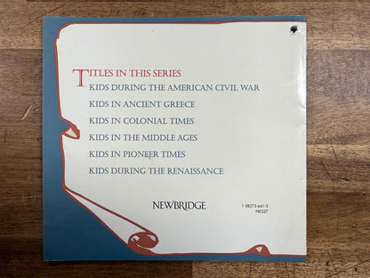 Kids in Colonial Times - Kids Throughout History Ser. (Good)