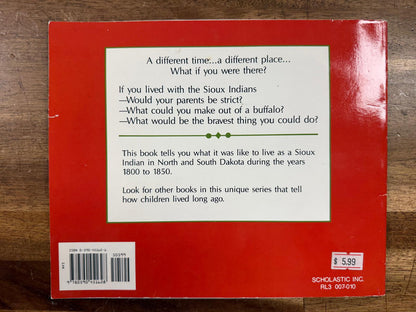 Scholastic If You Lived with the Sioux Indians (Good & Clean)