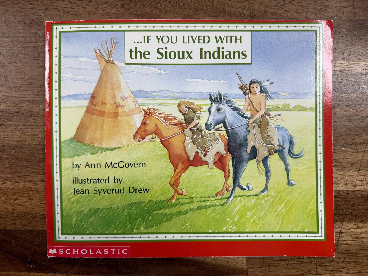 Scholastic If You Lived with the Sioux Indians (Good & Clean)