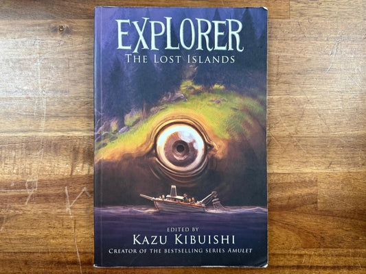 Explorer (The Lost Islands #2) - Kazu Kibuishi, Good & Clean