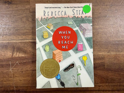 When You Reach Me (Yearling Newbery) - Rebecca Stead