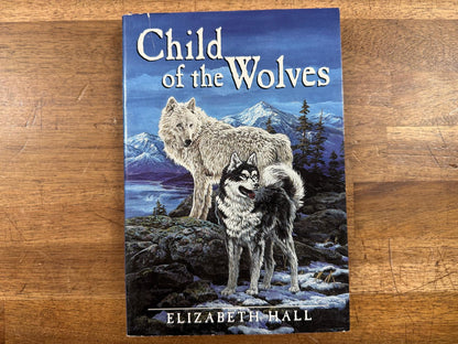 Child of the Wolves - Elizabeth Hall (VG)