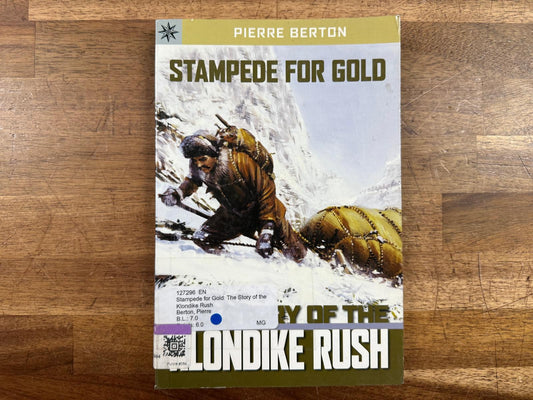 Stampede for Gold: Story of the Klondike Rush (Good)
