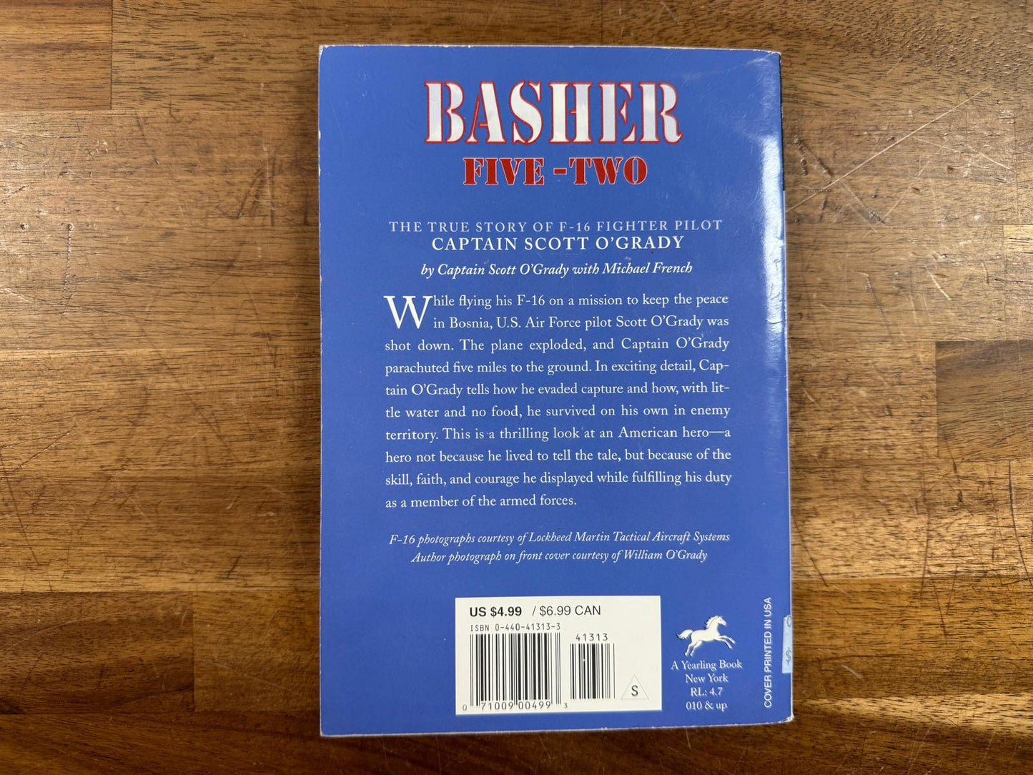 Basher Five-Two: True Story of F-16 Fighter Pilot Captain O'Grady