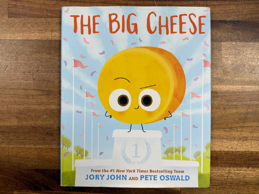 The Big Cheese: Story About Competition, Humility... (HC, VG)