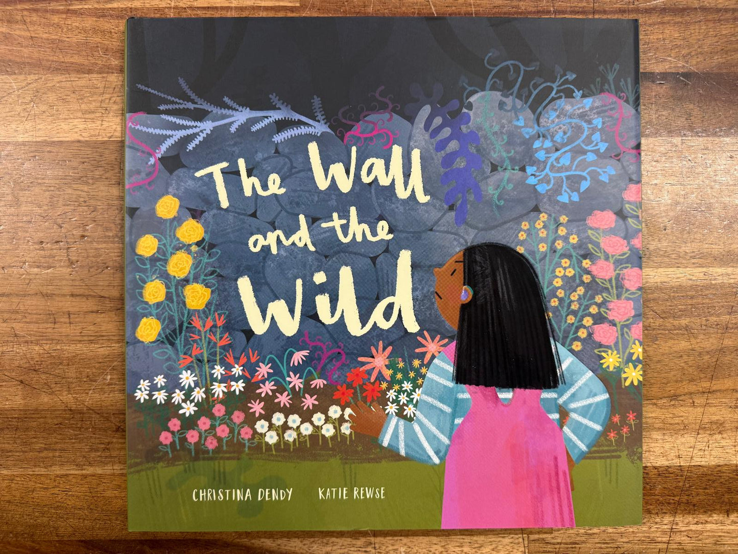 The Wall and the Wild Hardcover - Christina Dendy (HC, VG)