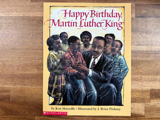 Happy Birthday, Martin Luther King - Jean Marzollo (VG)