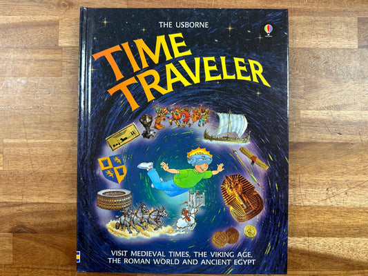 Usborne Time Traveler - Judy Hindley (HC, VG)