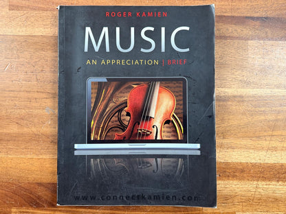 Music: An Appreciation Brief by Roger Kamien