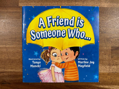 A Friend is Someone Who... - Marilee Joy Mayfield (Good)