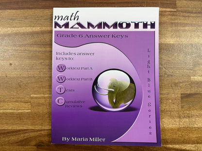 Math Mammoth Grade 6 Answer Keys - Maria Miller (VG)