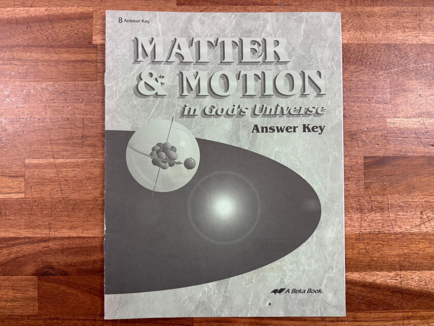 Abeka Science Gr 8 Matter & Motion 1st Ed SET of 5 (Good)