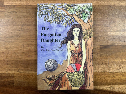The Forgotten Daughter - Caroline Dale Snedeker (Very Good)