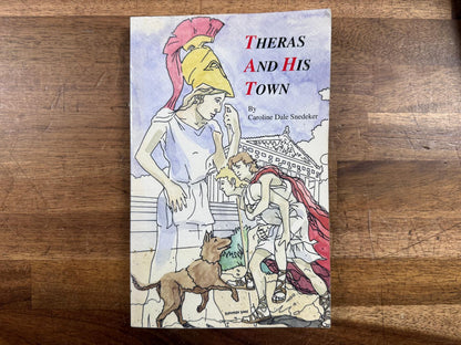 Theras and His Town - Caroline Dale Snedeker (Very Good)