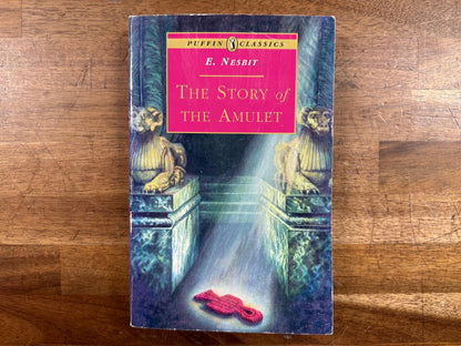 The Story of the Amulet - E Nesbit, Puffin Classics (VG)