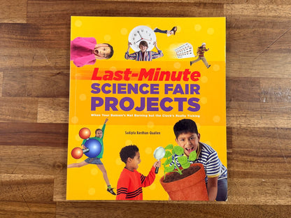 Last-Minute Science Fair Projects