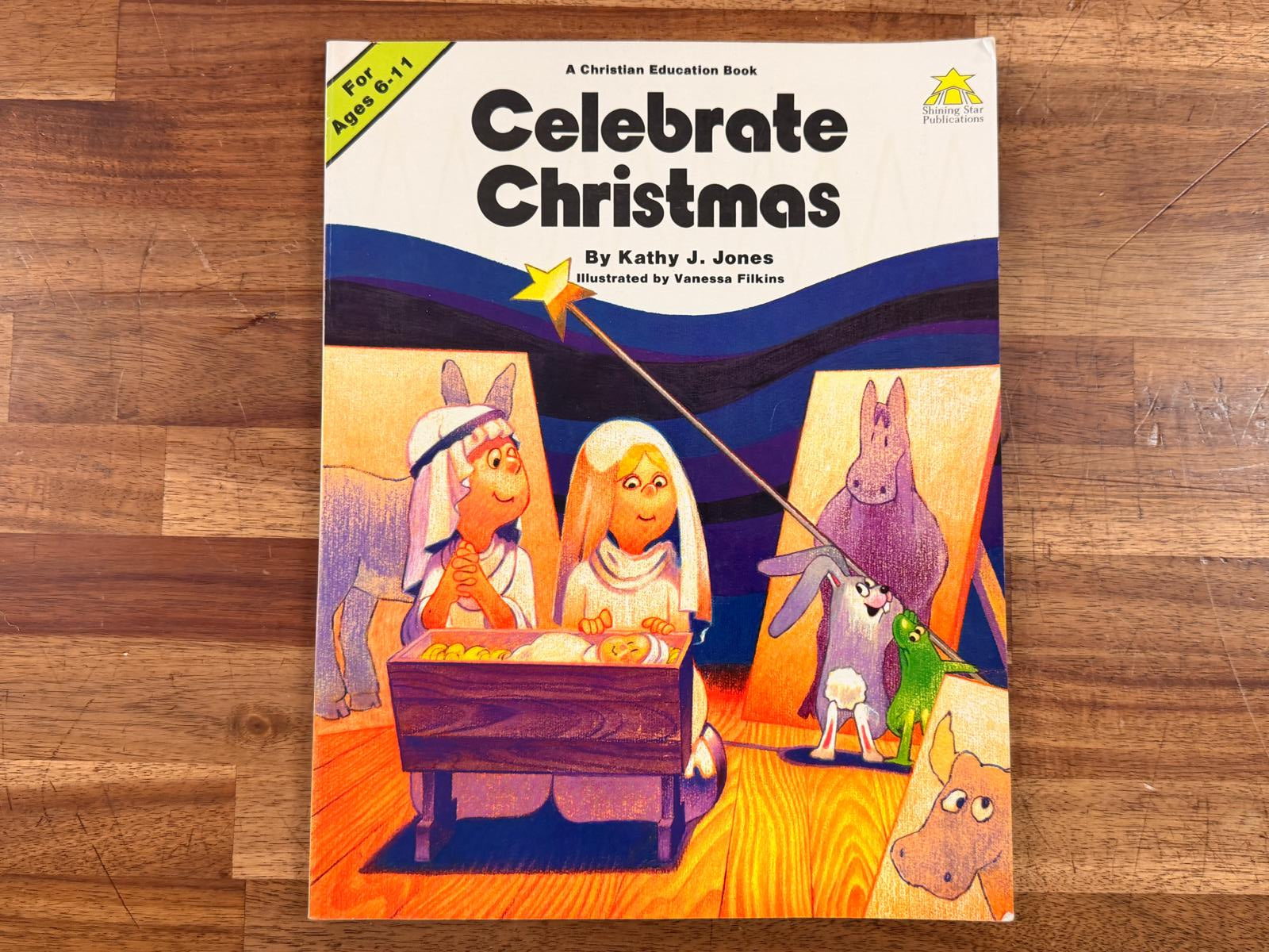Celebrate Christmas - A Christian Education Book by K. Jones
