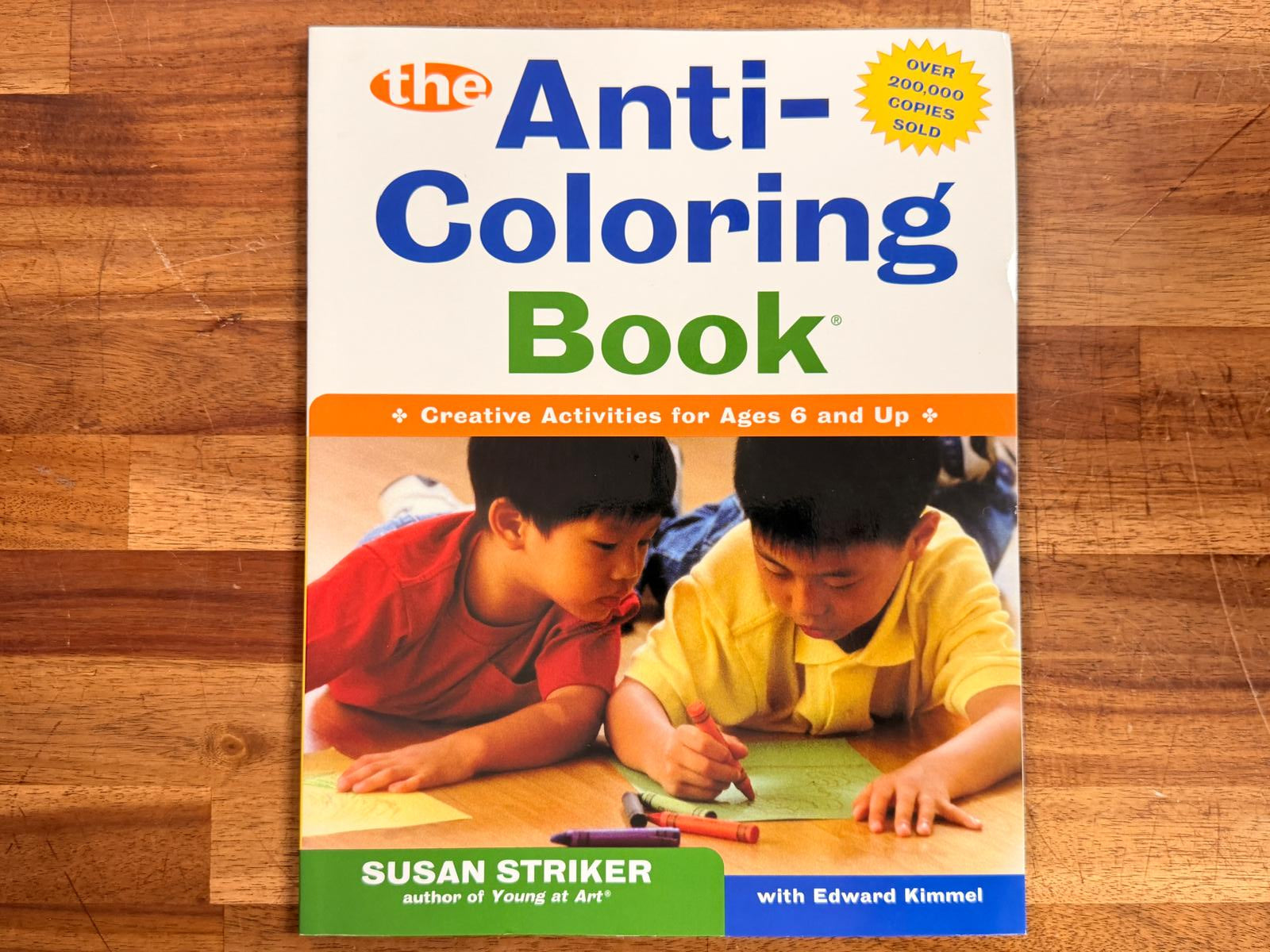 The Anti-Coloring Book - Creative Activities for Ages 6+