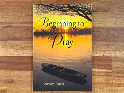 Beginning to Pray by Anthony Bloom