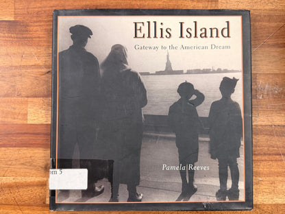 Ellis Island - Gateway to the American Dream
