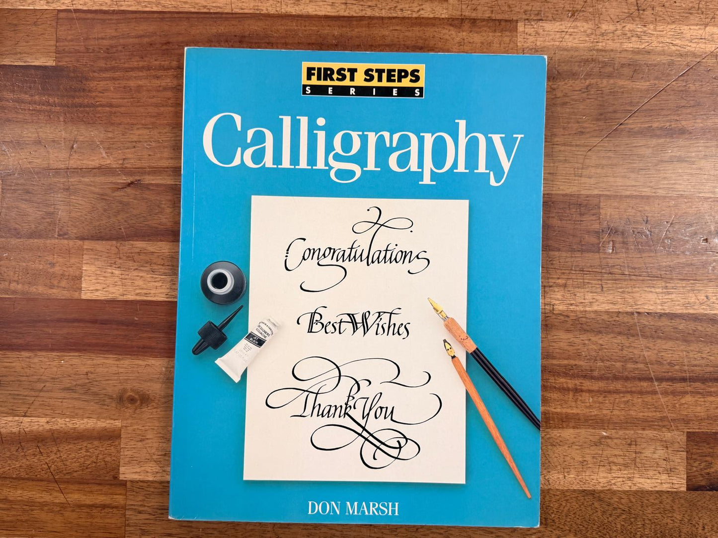 First Steps Series - Calligraphy by Don Marsh