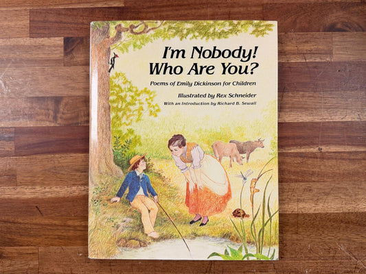 I'm Nobody! Who Are You? Poems of Emily D. for Children (1981)