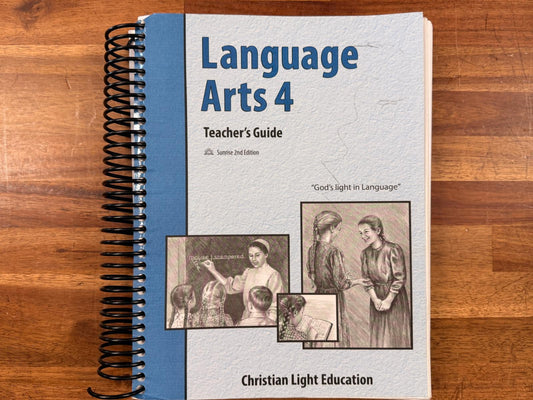 CLE Language Arts 4 Teacher's Guide - Sunrise 2nd Ed
