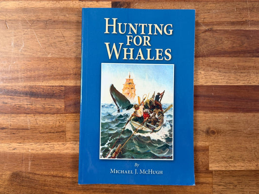 Hunting for Whales by Michael J. McHugh