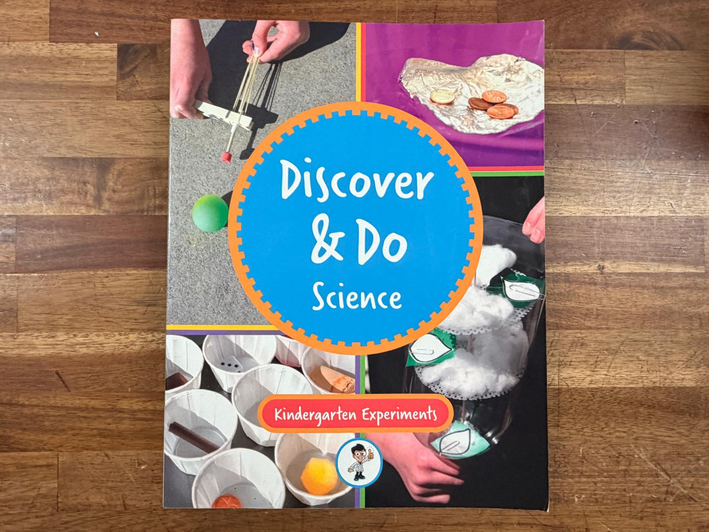 Discover & Do Kindergarten Science Experiments