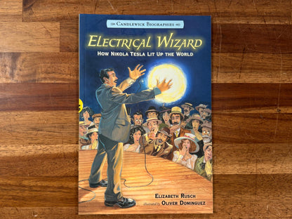 Candlewick Biographies - Electrical Wizard