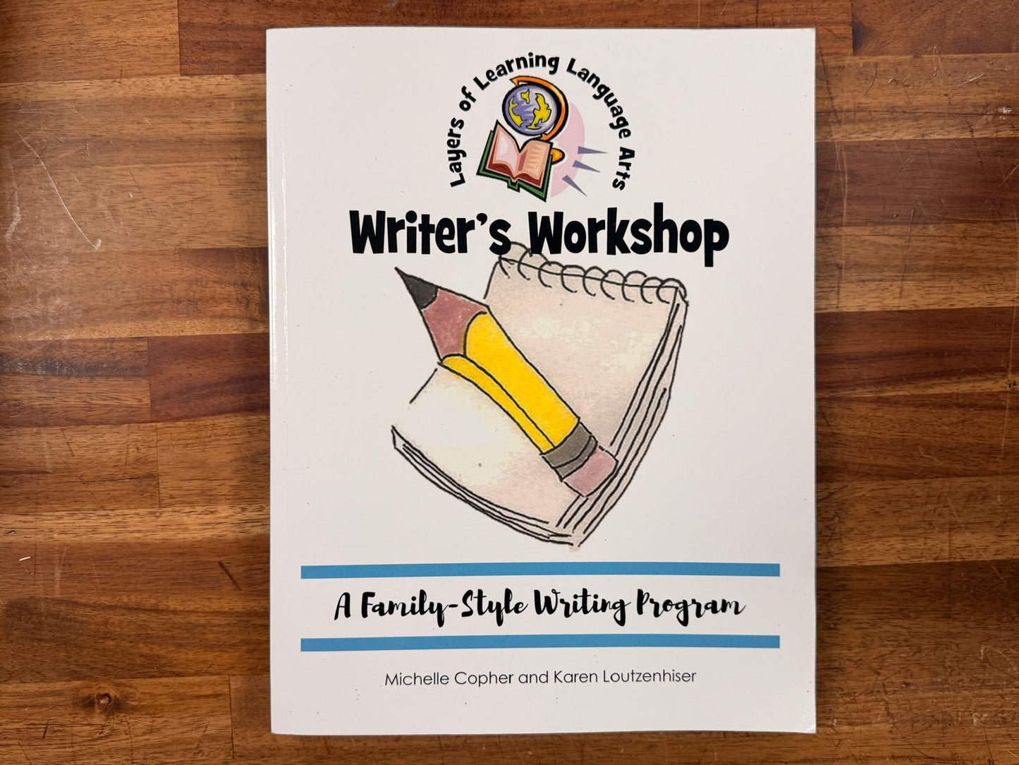 Writer's Workshop - Layers of Learning Language Arts