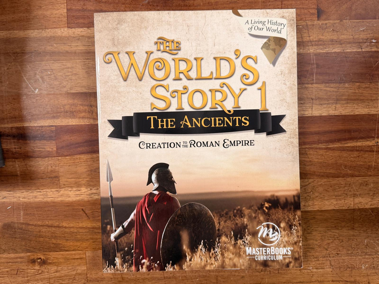 Master Books - The World's Story 1 - The Ancients Textbook