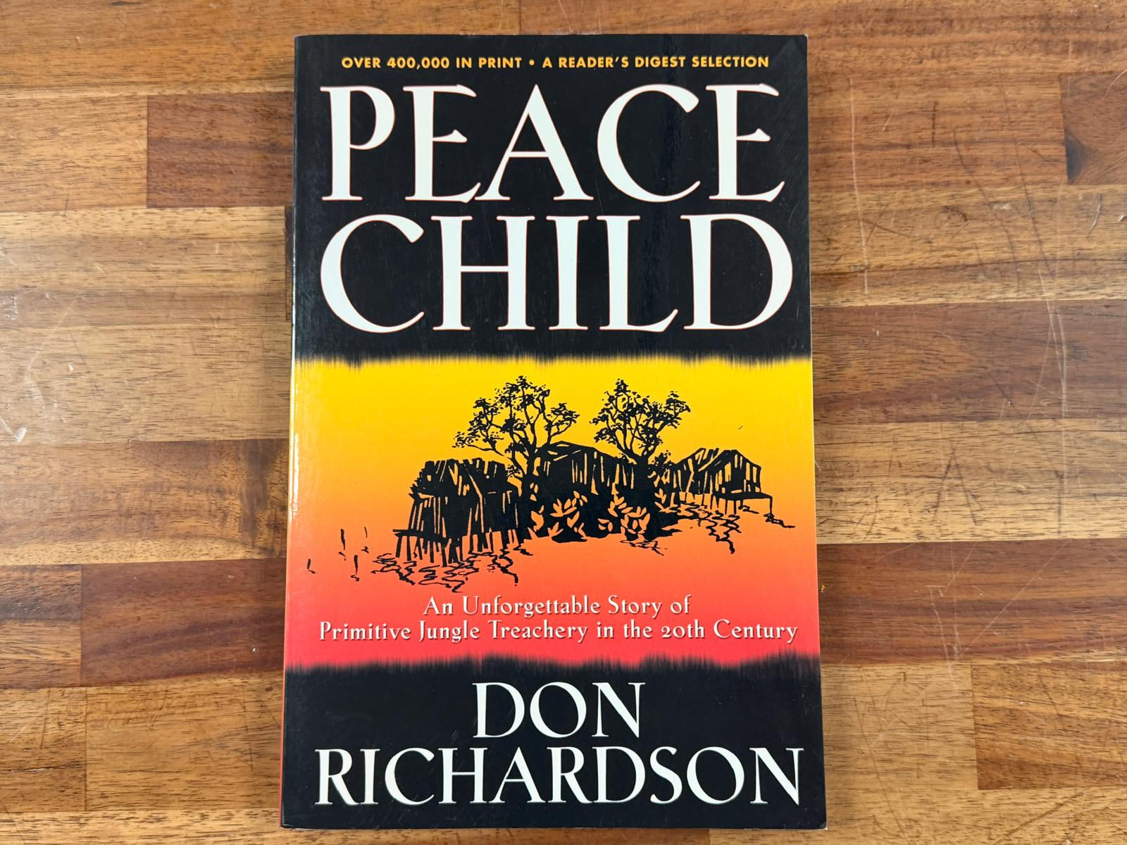 Peace Child by Don Richardson