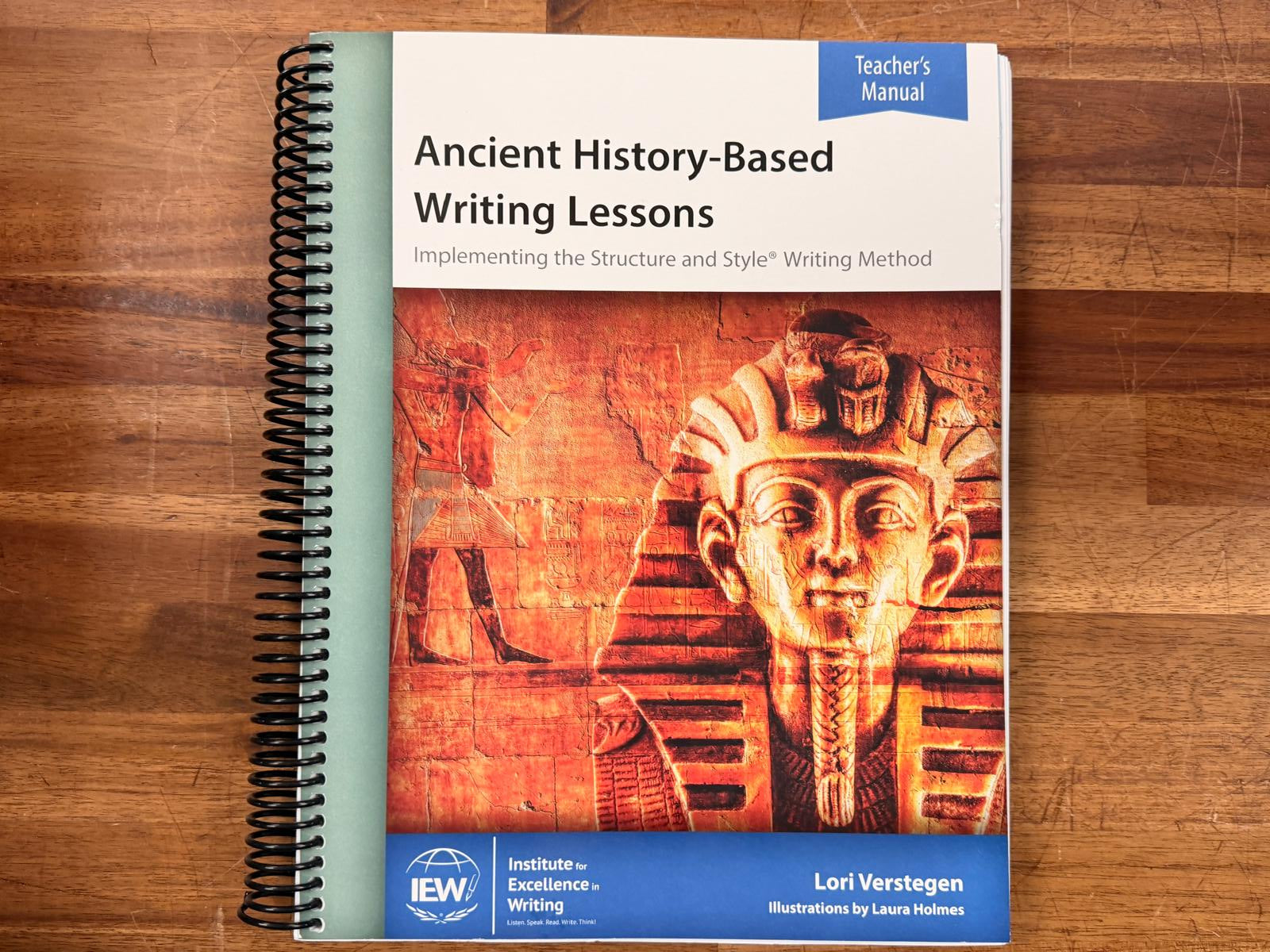IEW Ancient History-Based Writing Lessons Teacher's Manual