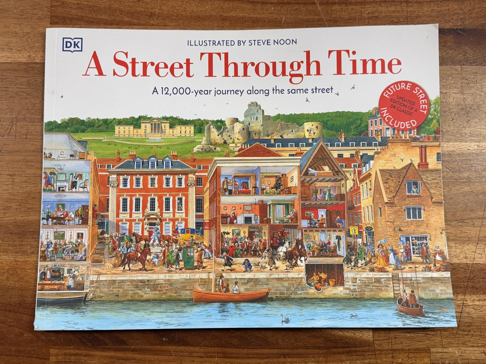 DK A Street Through Time (12,000 Year Journey Along...)