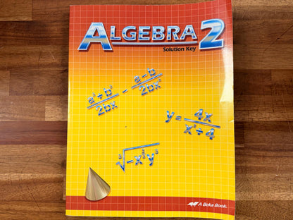 Abeka Algebra 2 Solution Key 2nd Edition