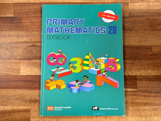 Singapore Primary Mathematics 2B Textbook U.S. Edition