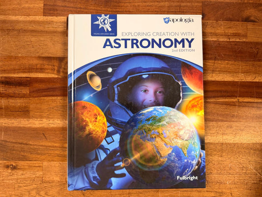 Exploring Creation w Astronomy 2nd Ed Textbook - HC, Good