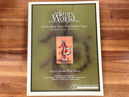 Story of the World Activity Book 3: Early Modern Times (Rev)