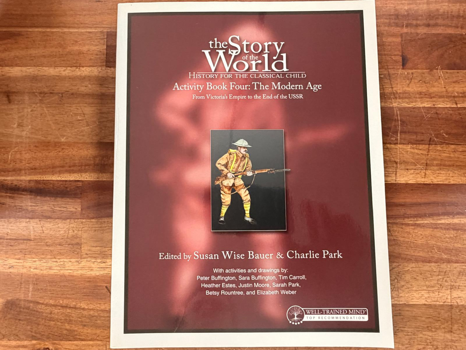 Story of the World Activity Book 4: Modern Age (Rev)