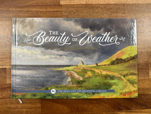 The Good & the Beautiful - The Beauty of Weather (HC, VG)