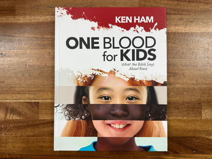 Ken Ham | One Blood for Kids What Bible Says About Race NEW