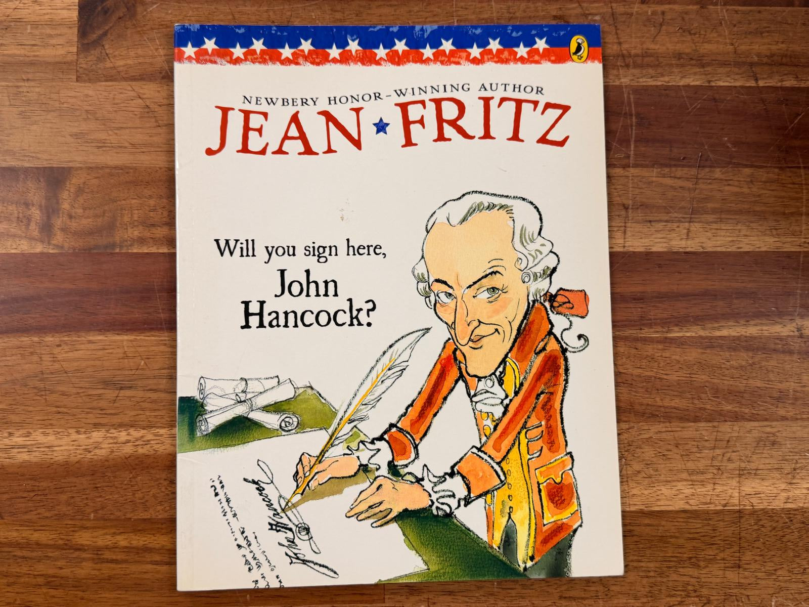 Will You Sign Here, John Hancock? - Jean Fritz (VG)
