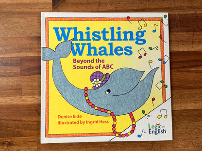Logic of English - Whistling Whale Beyond the Sounds...