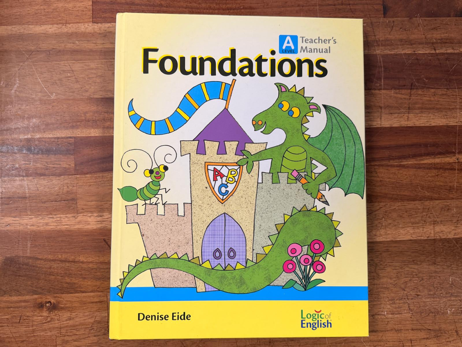 Logic of English Foundations Level A - Teacher's Manual