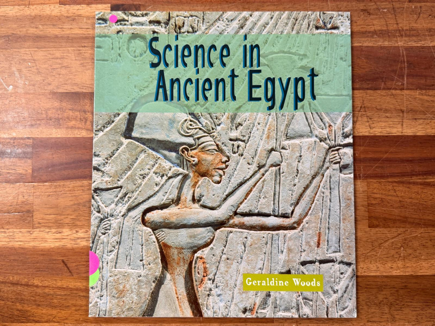 Science in Egypt by Geraldine Woods